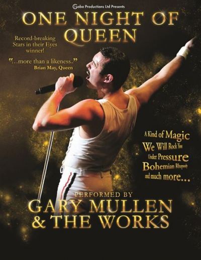 ONE NIGHT OF QUEEN Performed By GARY MULLEN & THE WORKS